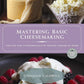 Mastering Basic Cheesmaking