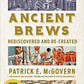 Ancient Brews: Rediscovered