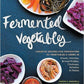 Fermented Vegetables