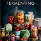 The Farmhouse Culture Guide to Fermenting